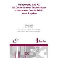 Le nouveau livre XX du Code de droit économique consacré à l'insolvabilité des entreprises
