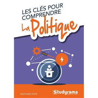 Les clés pour comprendre la politique - 1