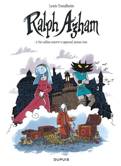 Ralph Azham - Tome 04 - Un caillou enterré n'apprend jamais rien