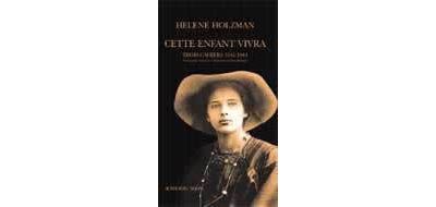Cette enfant vivra - Helene Holzman - broché