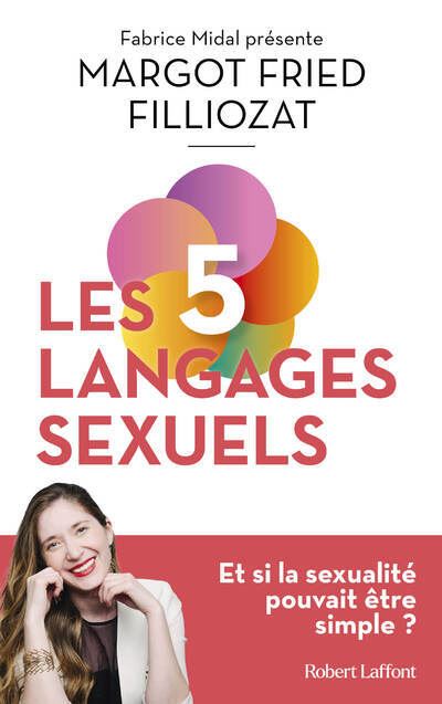 Les cinq langages sexuels - Margot Fried Filliozat, Fabrice Midal (2024)