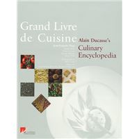 Grand livre de cuisine d'Alain Ducasse - broché - Alain