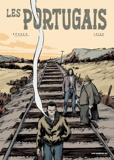 Les Portugais - OLIVIER AFONSO - Les Arenes Eds - cartonné - Bande dessinée - Les Arenes Eds