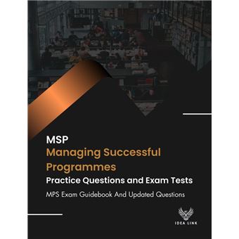 MSP Managing Successful Programmes Practice Questions and Exam Tests ...