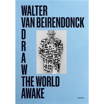 Walter van Beirendonck Draw the World Awake /anglais - 1