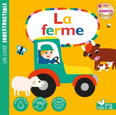 La ferme - livre indestructible - Mathilde Paris - Deux Coqs D'or - broché - Document jeunesse