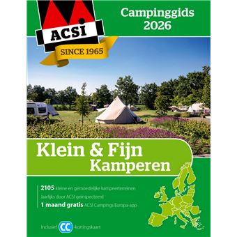 ACSI Campinggids - ACSI KLEIN & FIJN KAMPEREN GIDS 2026 - Acsi - broché ...