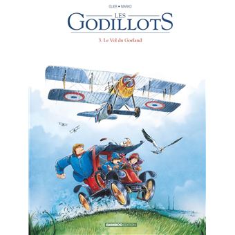 Les Godillots - Les Godillots, Le vol du Goéland T03 - 1