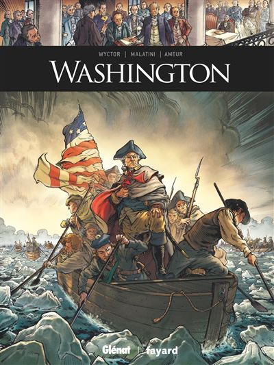 George Washington - Victor Battaggion - Glénat - cartonné - Bande dessinée
