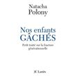 Nos enfants gâchés