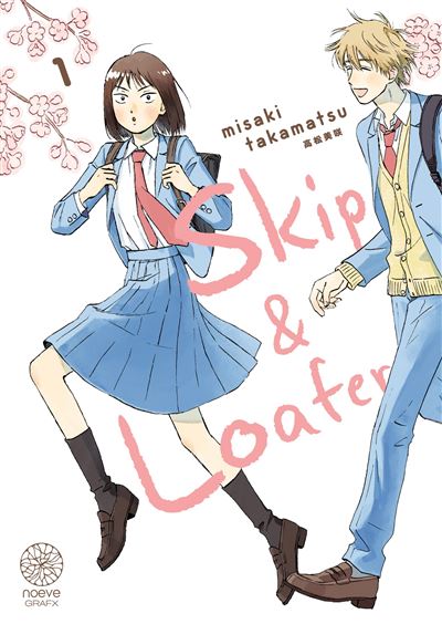 Skip & Loafer T01 - Misaki Takamatsu - broché