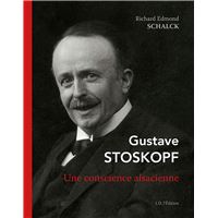 Gustave Stoskopf, une conscience alsacienne