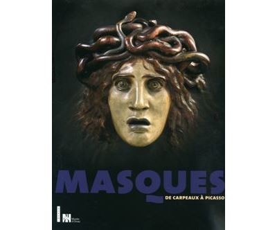 Masques de Carpeaux à Picasso -  Collectif - relié