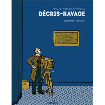 Décris-Ravage - Décris-Ravage, T3 - 1