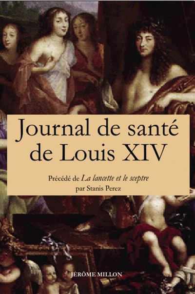 Journal de sante de louis xiv -  Collectif - broché