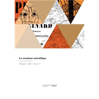 Le moniteur scientifique - 1