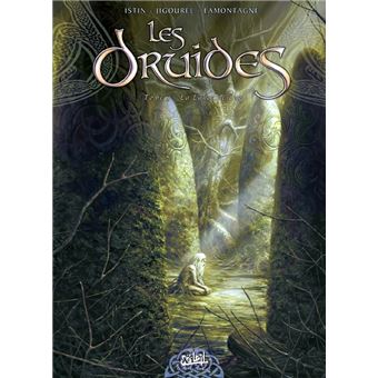 Les Druides - Tome 3 : La Lance de Lug