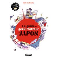 Le Guide du Geek-Trotteur au Japon - NE