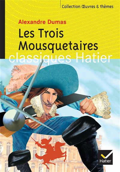 Les Trois Mousquetaires Extraits de l'oeuvre - Alexandre Dumas - Hatier - Poche - Scolaire / Universitaire
