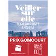 Veiller sur elle - Prix Goncourt 2023