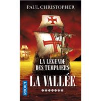 La Légende des Templiers - tome 7 La vallée