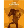 Moi, Samovar