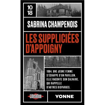 couverture de : Les supplici&eacute;es d'Appoigny