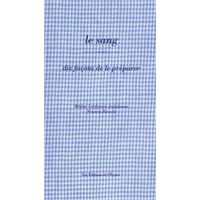 Le Sang, dix façons de le préparer