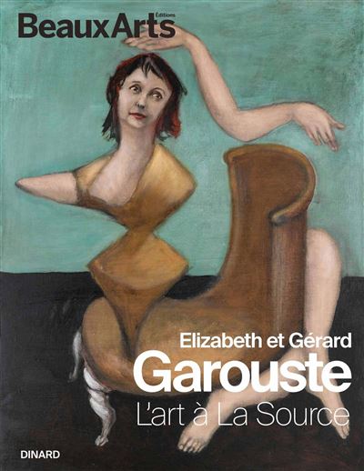 Elizabeth & Gérard Garouste, l'art à La Source -  Collectif - broché