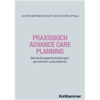 Praxisbuch Advance Care Planning