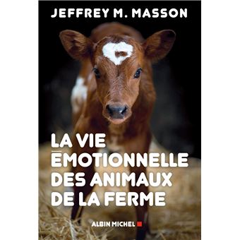 La Vie émotionnelle des animaux de la ferme - 1