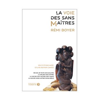 La Voie des sans maîtres - 1