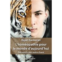 L'homéopathie pour le monde d'aujourd'hui