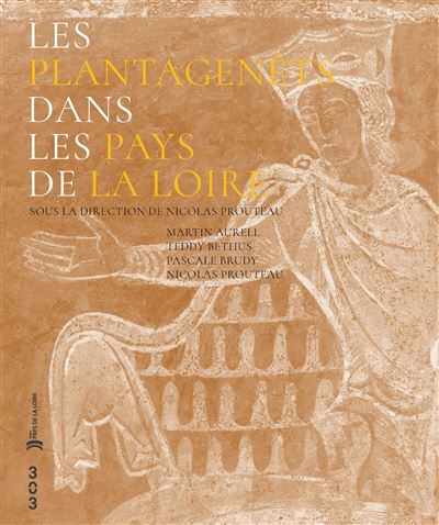 Les Plantagenêts dans les Pays de la Loire - Martin Aurell - 303 Editions Revue - broché - Essai