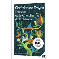 Lancelot ou le chevalier de la charrette - Bac 2027