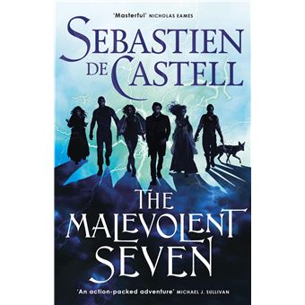THE MALEVOLENT SEVEN