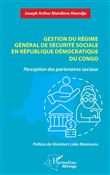 Gestion du régime général de sécurité sociale en République Démocratique du Congo