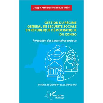 Gestion du régime général de sécurité sociale en République Démocratique du Congo