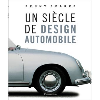 Un siecle de design automobile - 1