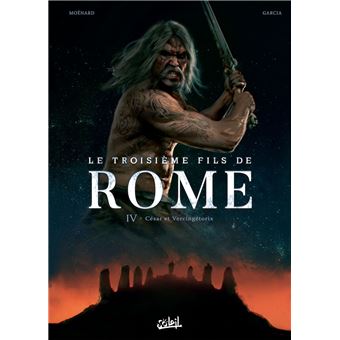 Le troisième fils de Rome - César et Vercingétorix : Le Troisième fils de Rome T04 - Marc Antoine et Cléopâtre