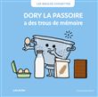 Dory la passoire à des trous de mémoire