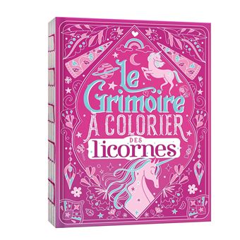 Le grimoire des licornes à colorier -  avec paillettes