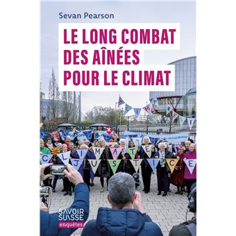 Le long combat des Aînées pour le climat - 1