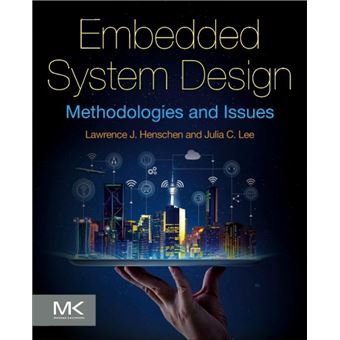 Embedded System Design Methodologies and Issues - ebook (ePub ...