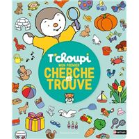T'choupi Mon premier cherche et trouve