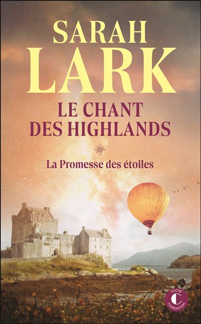 Le Chant Des Highlands - Tome 1 : La promesse des étoiles : Le chant des Highlands