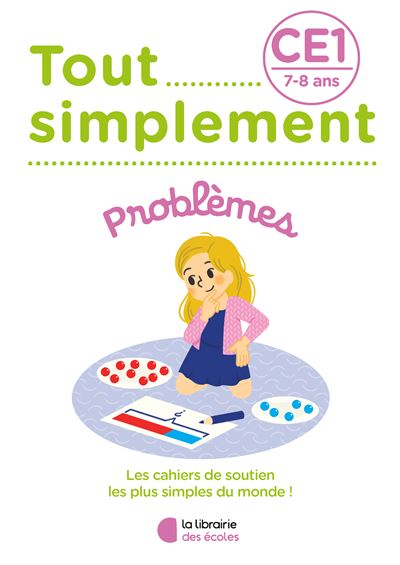 Tout simplement – Problèmes CE1 - Salomé Chatelard Guéchot - Librairie Des Ecoles - broché - Scolaire / Universitaire