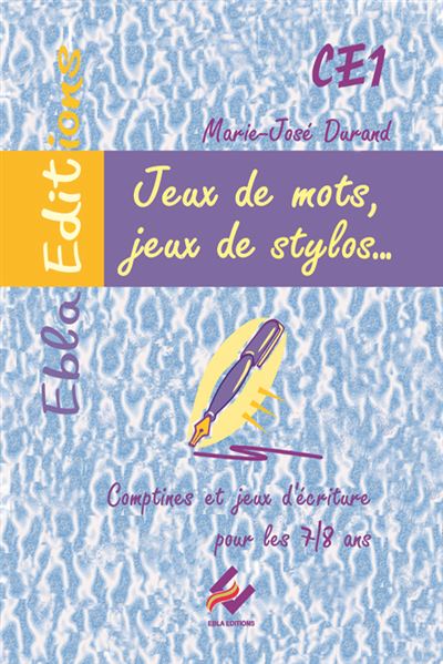 Jeux de mots jeux de stylos pour 7/8 ans - M.josé Durand - relié