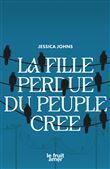 La Fille perdue du peuple Cree