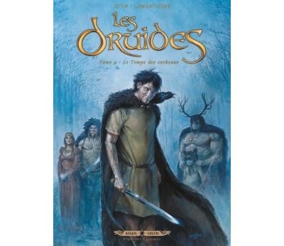 Les Druides T09
